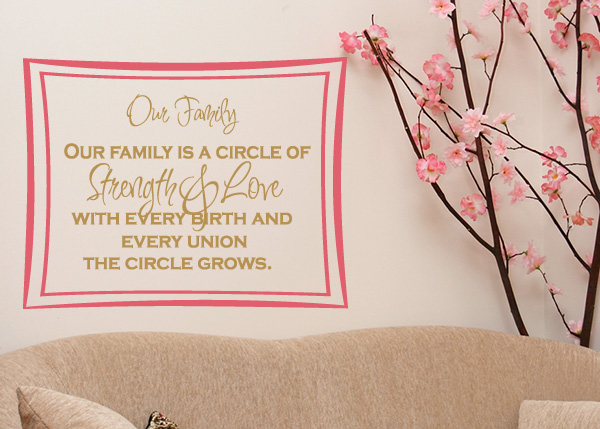 Family Is a Circle of Strength and Love Vinyl Wall Statement