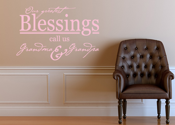 Our Greatest Blessings Vinyl Wall Statement