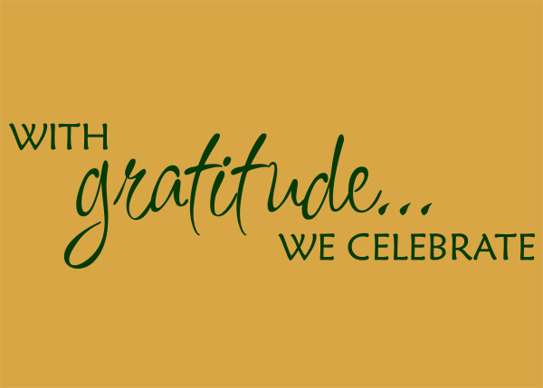 With Gratitude We Celebrate Vinyl Wall Statement