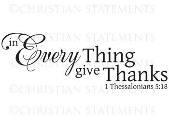 In Everything Give Thanks Vinyl Wall Statement - 1 Thessalonians 5:18 #2