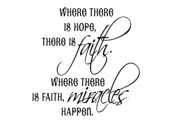 Hope, Faith, and Miracles Vinyl Wall Statement #2