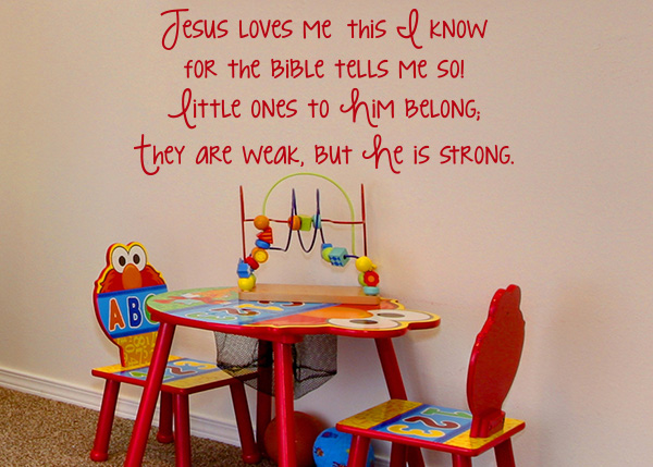 Jesus Loves Me This I Know Vinyl Wall Statement