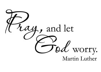 Pray, and Let God Worry Vinyl Laptop Decal #2