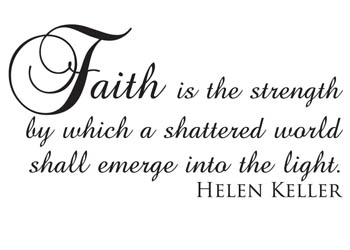 Faith Is the Strength by Which Vinyl Wall Statement #2