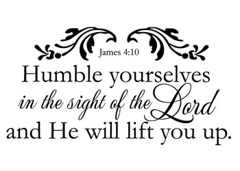 Humble Yourselves Vinyl Wall Statement - James 4:10 #2