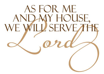We Will Serve the Lord Vinyl Wall Statement #2