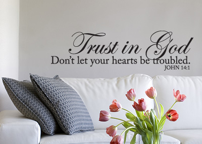 Trust in God Vinyl Wall Statement - John 14:1
