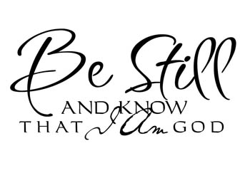Be Still and Know That I Am God Vinyl Wall Statement #2