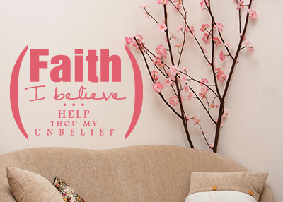 Faith - I Believe Vinyl Wall Statement