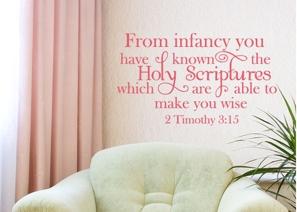 Scriptures Make You Wise Vinyl Wall Statement - 2 Timothy 3:15