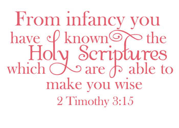 Scriptures Make You Wise Vinyl Wall Statement - 2 Timothy 3:15 #2