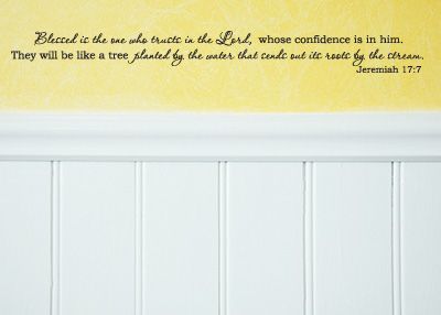 Blessed Is the One Who Trusts Vinyl Wall Statement - Jeremiah 17:7