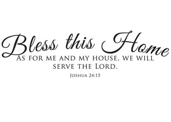 Bless This Home Vinyl Wall Statement - Joshua 24:15 #2