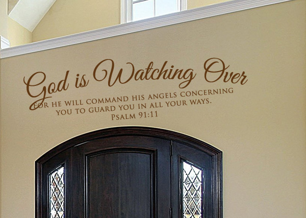 God Is Watching Over Vinyl Wall Statement - Psalm 91:11