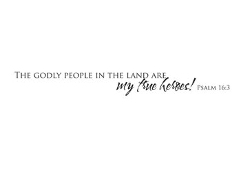 The Godly People in the Land Vinyl Wall Statement - Psalm 16:3 #2