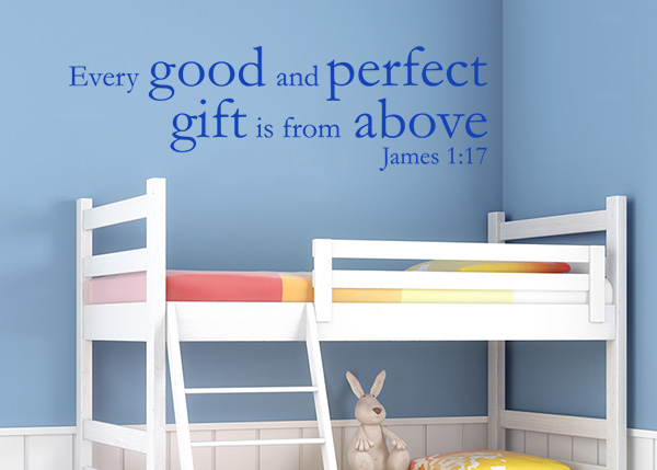 Every Good and Perfect Gift Vinyl Wall Statement - James 1:17