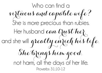 Virtuous and Capable Wife Vinyl Wall Statement - Proverbs 31:10-12 #2