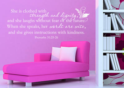 She Is Clothed with Strength Vinyl Wall Statement - Proverbs 31:25-26
