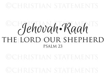 Jehovah-Raah - The Lord Our Shepherd Vinyl Wall Statement - Psalm 23 #2