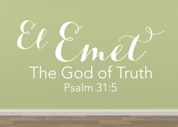 El Emet Vinyl Wall Statement - Psalm 31:5