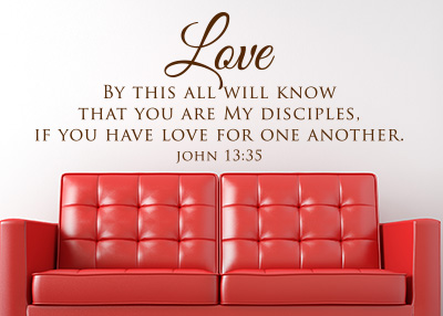Love by This All Will Know Vinyl Wall Statement - John 13:35