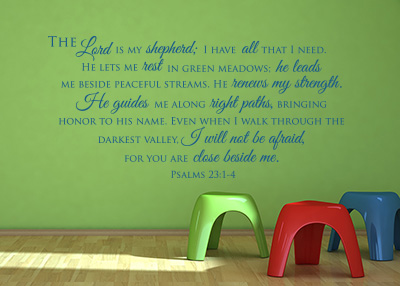 The Lord Is My Shepherd; I Have All That I Need - Pslams 23:1-4