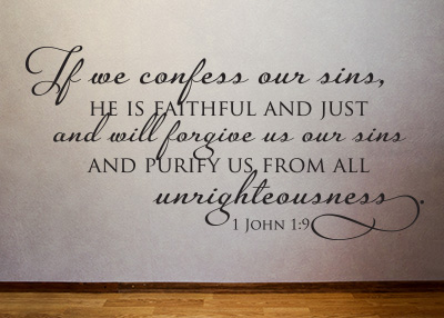 He Is Faithful and Just Vinyl Wall Statement - 1 John 1:9