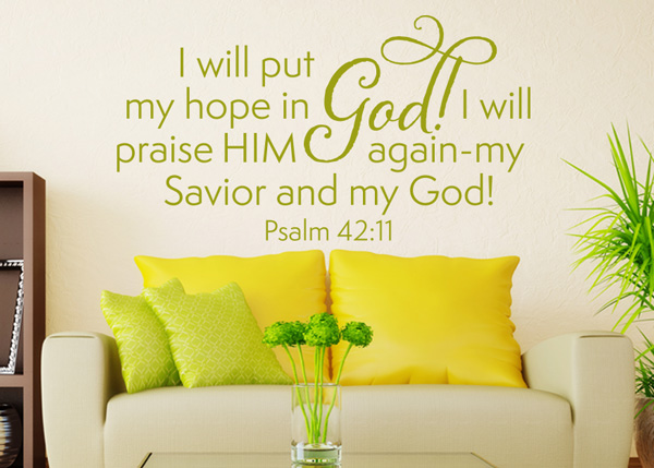 I Will Put My Hope in God Vinyl Wall Statement - Psalm 42:11