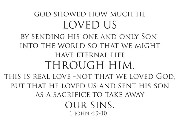 God Showed How Much He Loved Us Vinyl Wall Statement - 1 John 4:9-10 #2