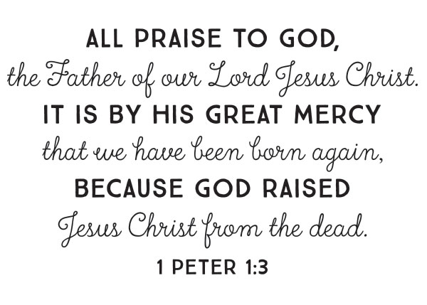All Praise to God Vinyl Wall Statement - 1 Peter 1:3 #2