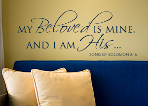 My Beloved Is Mine Vinyl Wall Statement - Song Of Solomon 2:16