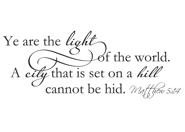 Ye Are the Light of the World Vinyl Wall Statement - Matthew 5:14 #2