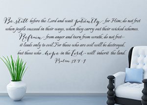 Be Still Before the Lord Vinyl Wall Statement - Psalm 37:7-9