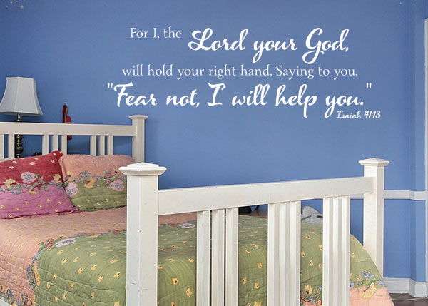 Fear Not, I Will Help You Vinyl Wall Statement - Isaiah 41:13