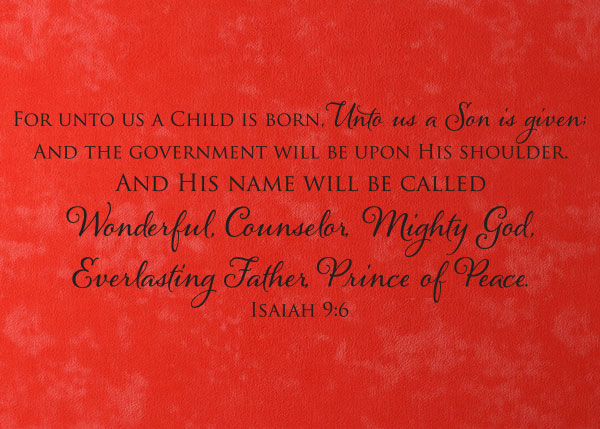 For Unto Us a Child Is Born Vinyl Wall Statement - Isaiah 9:6