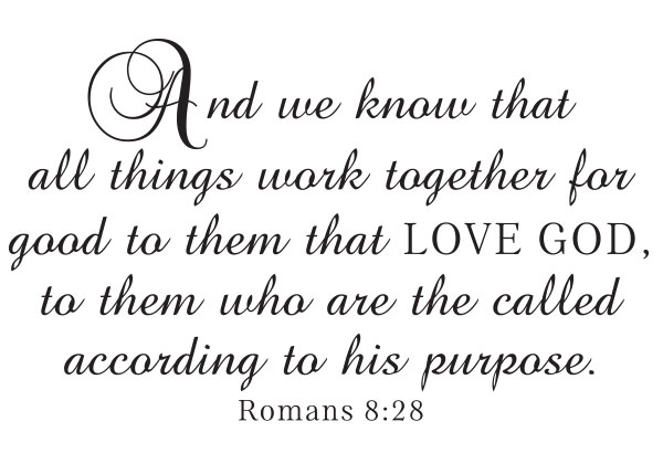 All Things Work Together for Good Vinyl Wall Statement - Romans 8:28 #2