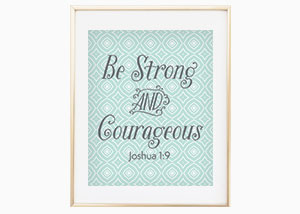Be Strong and Courageous Patterned Wall Print - Joshua 1:9