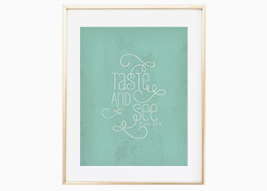 Taste and See Wall Print - Psalm 34:8
