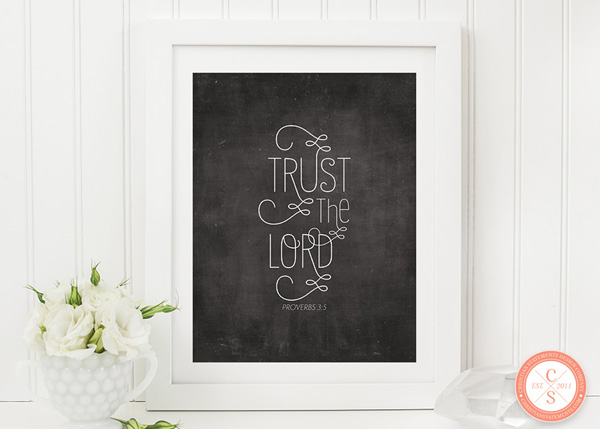 Trust the Lord Wall Print - Proverbs 3:5