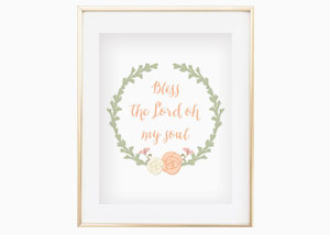 Bless the Lord Oh My Soul Wall Print