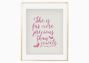 She Is Far More Precious Than Jewels Wall Print - Proverbs 31:10