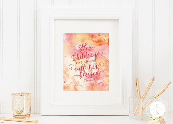 Her Children Rise up and Call Her Blessed Wall Print - Proverbs 31:28