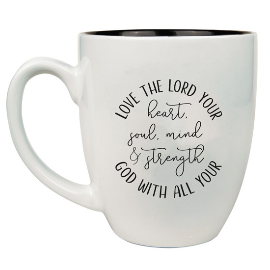 Love The Lord Your God 16 oz Bistro Mug #2