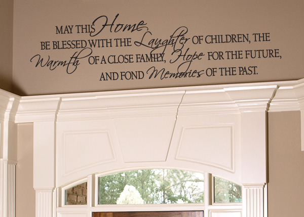 May This Home Be Blessed Vinyl Wall Statement