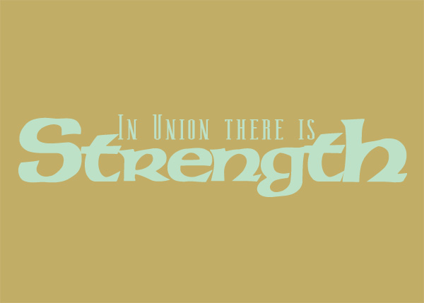 In Union There Is Strength Vinyl Wall Statement
