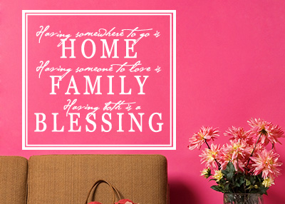 Home and Family Are a Blessing Vinyl Wall Statement