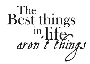 The Best Things in Life Vinyl Wall Statement #2