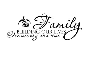 Family Building Our Lives Vinyl Wall Statement #2