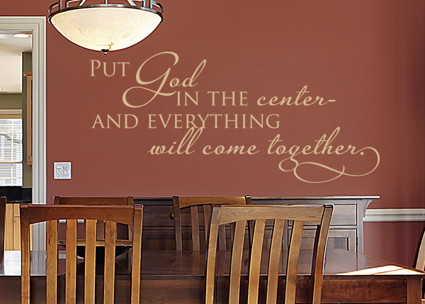 Put God in the Center Vinyl Wall Statement