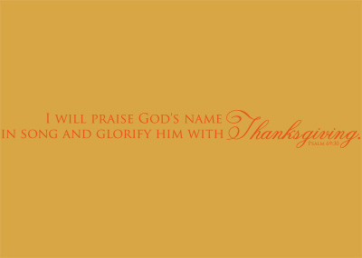 I Will Praise God's Name Vinyl Wall Statement - Psalm 69:30